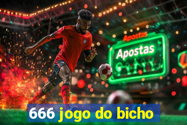 666 jogo do bicho